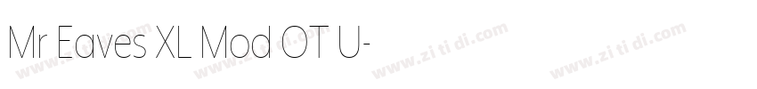 Mr Eaves XL Mod OT U字体转换